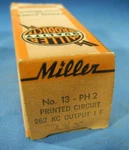 Miller 13-PH2 Coil Printed Circuit Output If 262KHZ Nos Box (free Ship!). Fixed Price $19.99.