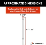 Lippert 53" Rv Hydraulic Cylinder 38" Stroke, 1-1/2" Bore, 3/4"-10 Part# 342328. Fixed Price $324.77.